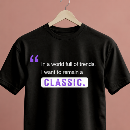 The "Remain a Classic" Tee